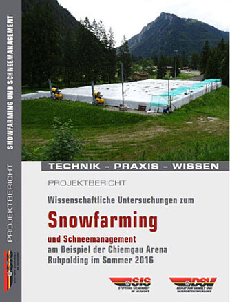Wissenschaftliche Untersuchung zum Snowfarming in Ruhpolding, 2016