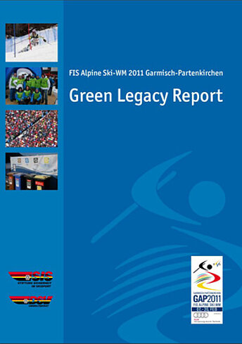 FIS Alpine SKI WM 2011 Garmisch-Partenkirchen Green Legacy Report